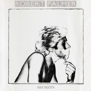 Robert Palmer – Secrets