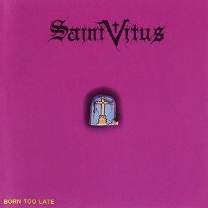 Saint Vitus – Born Too Late