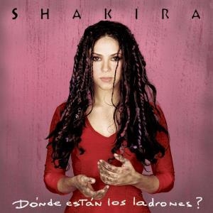 Shakira – ¿Dónde Están Los Ladrones?