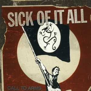 Sick Of It All – Call To Arms