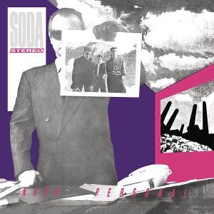 Soda Stereo – Nada Personal (Remastered)