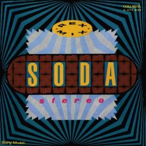 Soda Stereo – Rex-Mix