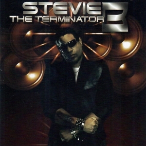 Stevie B. – The Terminator