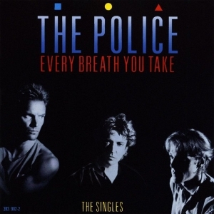 The Police – Every Breath You Take – The Singles