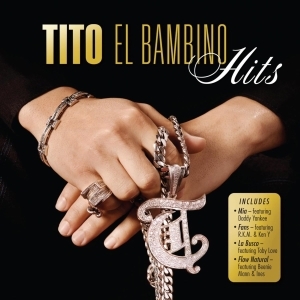 Tito El Bambino – Hits