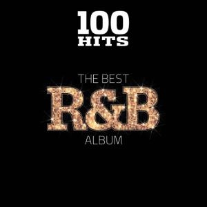 Varios Artistas – 100 Hits – The Best R&B Album