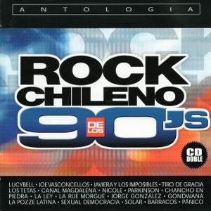 Varios Artistas – Antología Rock Chileno De Los 90’s