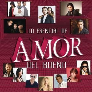 Varios Artistas – Lo Esencial De Amor Del Bueno