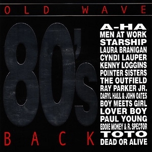 Varios Artistas – Old Wave – 80’s Back