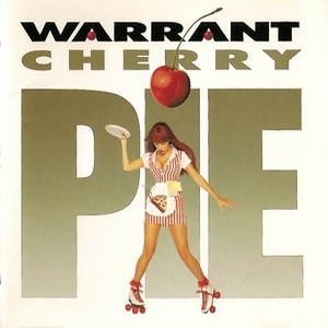 Warrant – Cherry Pie