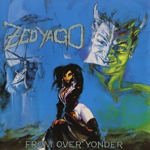 Zed Yago – From Over Yonder