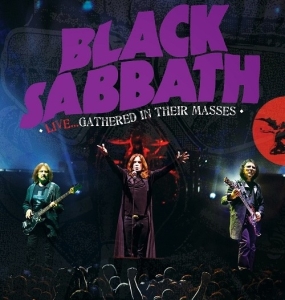Black Sabbath – Live… Gathered In Their Masses