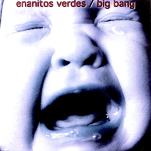 Enanitos Verdes – Big Bang