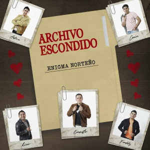Enigma Norteño – Archivo Escondido