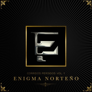 Enigma Norteño – Corridos Perdidos Vol. 1