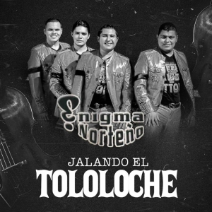 Enigma Norteño – Jalando El Tololoche