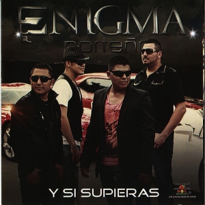 Enigma Norteño – Y Si Supieras
