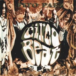 Fito Paez – Circo Beat