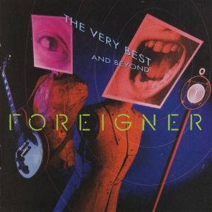Foreigner – The Very Best… And Beyond