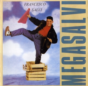 Francesco Salvi – Megasalvi