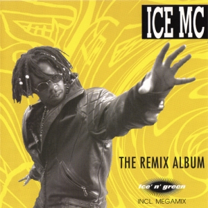 Ice Mc – Ice’ N’ Green – The Remix Album