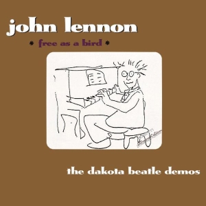 John Lennon – Free As A Bird – The Dakota Beatle Demos