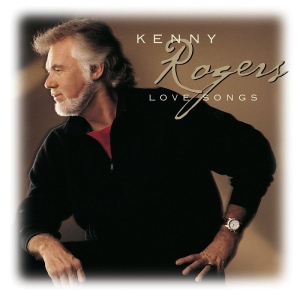 Kenny Rogers – Love Songs