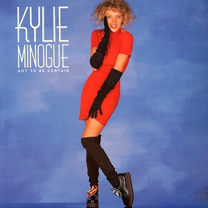Kylie Minogue – Got To Be Certain