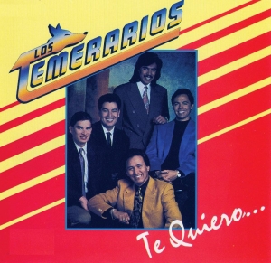 Los Temerarios – Te Quiero